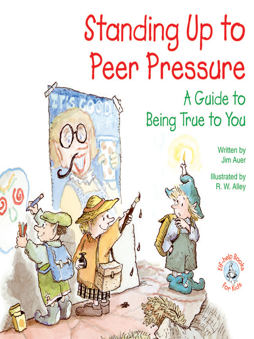 Title details for Standing Up to Peer Pressure by R. W. Alley - Available